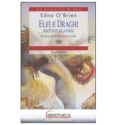 ELFI E DRAGHI - RACCONTI IRLANDESI