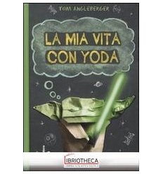 MIA VITA CON YODA