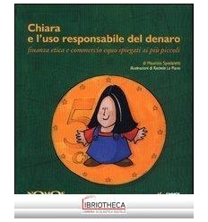 CHIARA E L'USO RESPONSABILE DEL DENARO