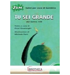 TU SEI GRANDE