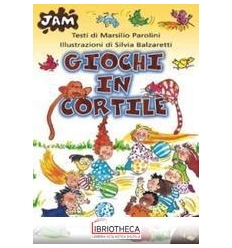 GIOCHI IN CORTILE