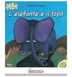 L'ELEFANTE E IL TOPO