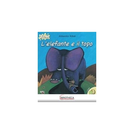 L'ELEFANTE E IL TOPO