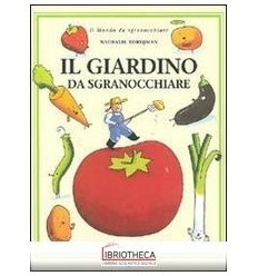 IL GIARDINO DA SGRANOCCHIARE