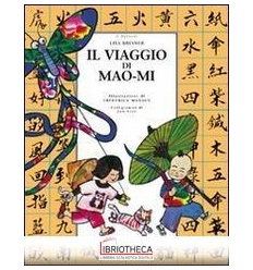 IL VIAGGIO DI MAO-MI