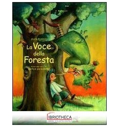 LA VOCE DELLA FORESTA