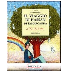 IL VIAGGIO DI HASSAN DI SAMARCANDA