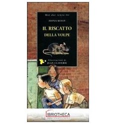 IL RISCATTO DELLA VOLPE