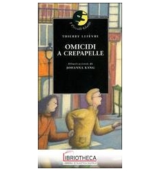 OMICIDI A CREPAPELLE