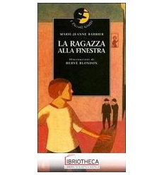 LA RAGAZZA ALLA FINESTRA