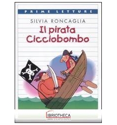 IL PIRATA CICCIOBOMBO