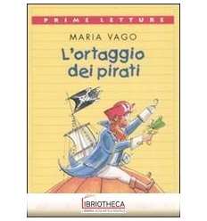 ORTAGGIO DEI PIRATI