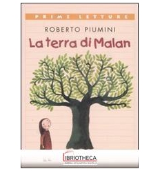 LA TERRA DI MALAN