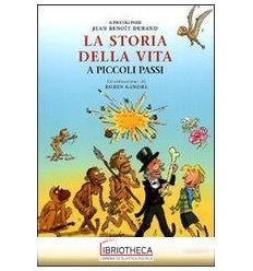 LA STORIA DELLA VITA A PICCOLI PASSI