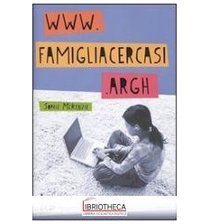 WWW.FAMIGLIACERCASI.ARGH