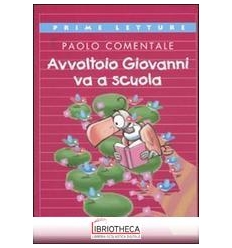 AVVOLTOIO GIOVANNI VA A SCUOLA