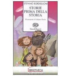 STORIE PRIMA DELLA STORIA