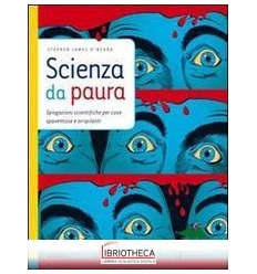 SCIENZA DA PAURA