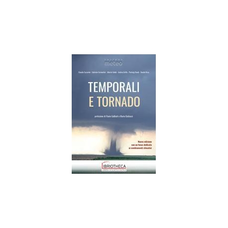 TEMPORALI E TORNADO