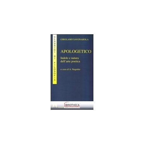 APOLOGETICO. INDOLE E NATURA DELL'ARTE POETICA