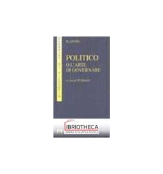 POLITICO O L'ARTE DI GOVERNARE