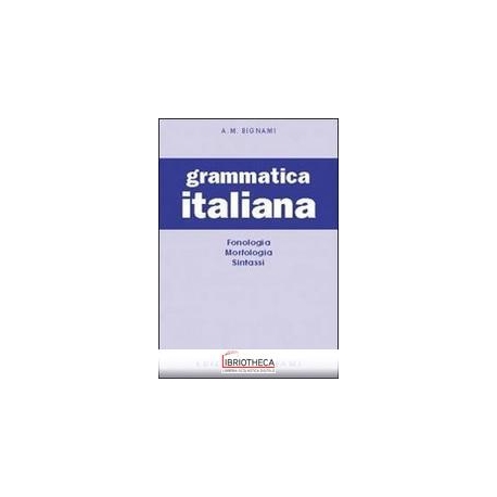 GRAMMATICA ITALIANA