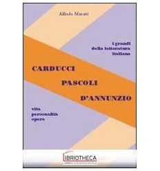 CARDUCCIPASCOLID'ANNUNZIO