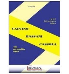 CALVINO BASSANI CASSOLA