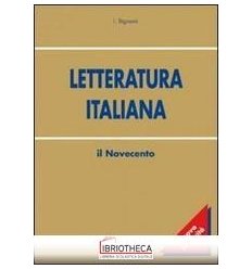 LETTERATURA ITALIANA-NOVECENTO