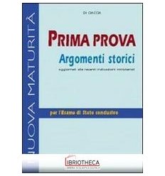 PRIMA PROVA ARGOMENTI STORICI