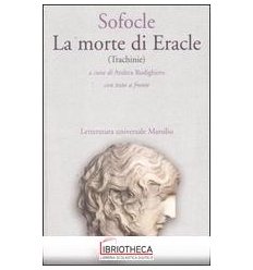 LA MORTE DI ERACLE (TRACHINIE)