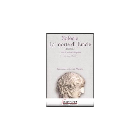 LA MORTE DI ERACLE (TRACHINIE)