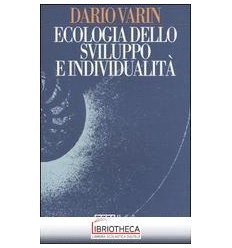 ECOLOGIA DELLO SVILUPPO E INDIVIDUALITÀ