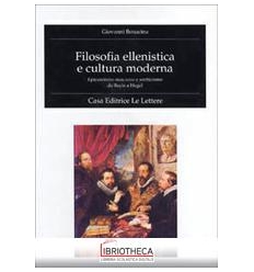 FILOSOFIA ELLENISTICA E CULTURA MODERNA. EPICUREISMO