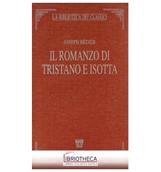 IL ROMANZO DI TRISTANO E ISOTTA