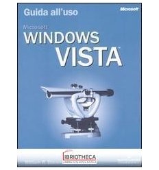 GUIDA ALL'USO MICROSOFT WINDOWS VISTA