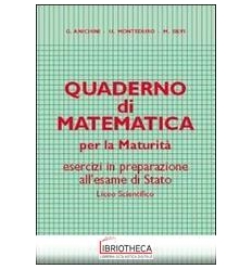 QUADERNO MATEMATICA PER MATURITÀ