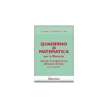 QUADERNO MATEMATICA PER MATURITÀ