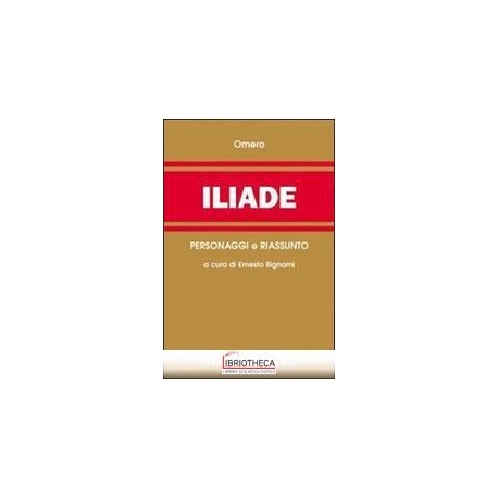 ILIADE-RIASSUNTO E PERSONAGGI