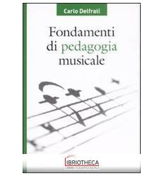 FONDAM. DI PEDAGOGIA MUSICALE