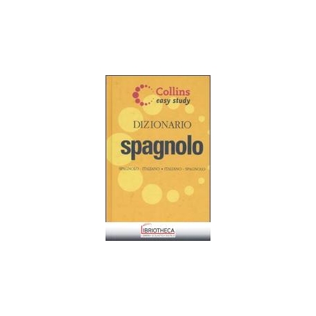 DIZIONARIO SPAGNOLO-ITALIANO