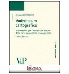 VADEMECUM CARTOGRAFICO. INFORMAZIONI PER L'ANALISI E