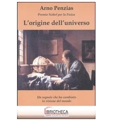 L'ORIGINE DELL'UNIVERSO. UN SEGNALE CHE HA CAMBIATO