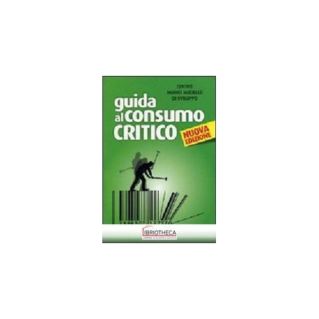 GUIDA AL CONSUMO CRITICO NE 2009