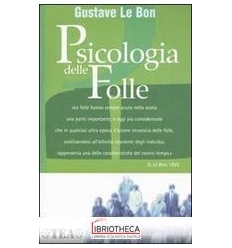 PSICOLOGIA DELLE FOLLE