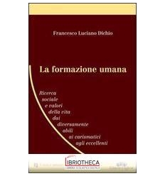 FORMAZIONE UMANA. RICERCA SOCIALE E VALORI DELLA VIT