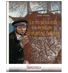 LE MIRABOLANTI AVVENTURE DI MASTRO ANTIFER