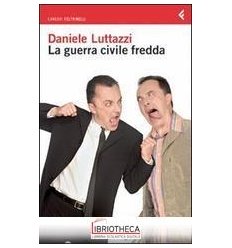 LA GUERRA CIVILE FREDDA