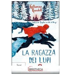 LA RAGAZZA DEI LUPI