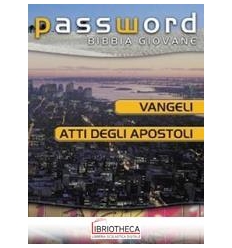 VANGELI E ATTI DEGLI APOSTOLI